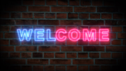Fototapeta na wymiar Illustration of a neon welcome sign on a brick wall background.