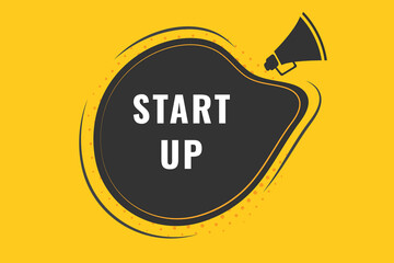 Start Up Button. Speech Bubble, Banner Label Start Up