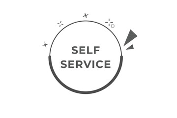 Self Service Button. Speech Bubble, Banner Label Self Service