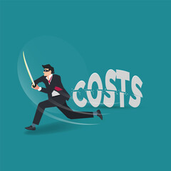 Businessman cutting the word COSTS using the sword design vector illustration