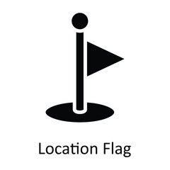 Location Flag  vector    solid Icon Design illustration. Location and Map Symbol on White background EPS 10 File