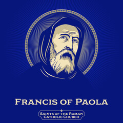 Catholic Saints. Francis of Paola (1416-1507) was an Italian mendicant friar and the founder of the Roman Catholic Order of Minims. - obrazy, fototapety, plakaty