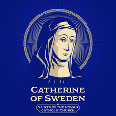 Catholic Saints. Catherine of Sweden (1332-1381) was a Swedish noblewoman. She is venerated as a saint in the Roman Catholic Church. - obrazy, fototapety, plakaty