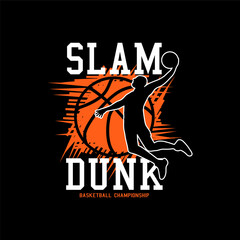 slam dunk. basketball championship. tees design  © jenny