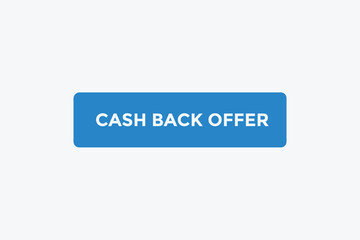 Fototapeta premium Cash back offer button web banner templates. Vector Illustration 