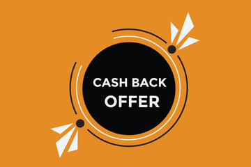 Cash back offer button web banner templates. Vector Illustration 
