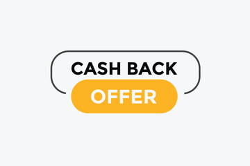 Cash back offer button web banner templates. Vector Illustration 
