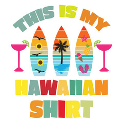 This Is My Hawaiian Shirt SVG PNG, Hawaii Vacation svg PNG, summer svg, Hawaiian Shirt Png, Last Day Of School svg png, hawaii svg bundle