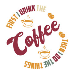 Drink Coffee Read Books Be Happy Retro T-Shirt Design