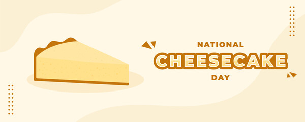 National Cheesecake Day on 30 July Banner Background. Horizontal Banner Template Design. Vector Illustration
