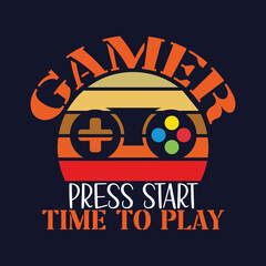 Gamer Press Start Time To Play typography in retro style vintage