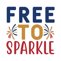 Free to sparkle vector arts 
