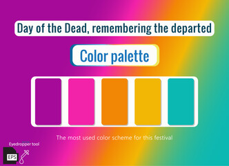 Day of the Dead, remembering the departed, Color palette, color scheme