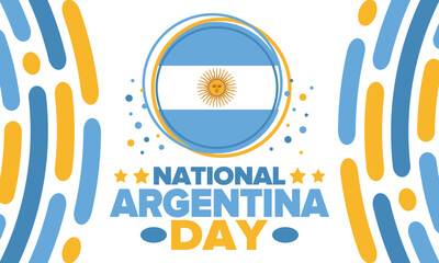 Argentina National Day. Happy holiday. Independence and freedom day. Celebrate annual. Argentina flag. Patriotic argentine design. Poster, card, banner, template, background. Vector illustration