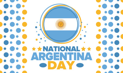 Argentina National Day. Happy holiday. Independence and freedom day. Celebrate annual. Argentina flag. Patriotic argentine design. Poster, card, banner, template, background. Vector illustration