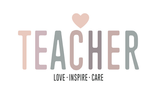teacher love inspire care Retro SVG Design.