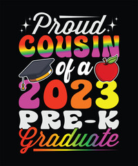 Proud Cousin Of A 2023 PRE-K Graduate T-Shirt Design