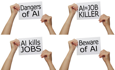 Beware of the Dangers of Artificial Intelligence killing jobs - four pairs of hands holding up four...