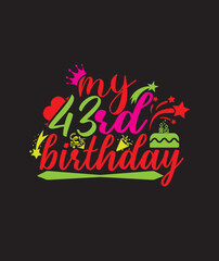 my 43th birthday svg design