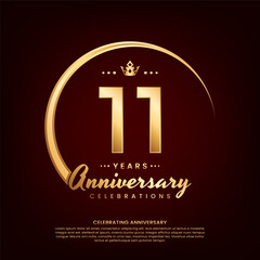 Fototapeta na wymiar 11 year anniversary template design with golden number and ring for birthday celebration event, invitation, banner poster, flyer, and greeting card, vector template