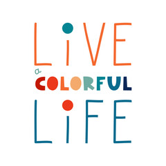 Live a colorful life quote with rainbow colors. Happy pride illustration in retro vintage lgbt flag tones. Vector flat.