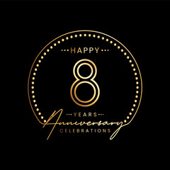 8 year anniversary logo with double line number and golden text for anniversary celebration event, invitation, banner poster, flyer, and greeting card, vector template