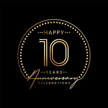 10 year anniversary logo with double line number and golden text for anniversary celebration event, invitation, banner poster, flyer, and greeting card, vector template