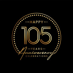 105 year anniversary logo with double line number and golden text for anniversary celebration event, invitation, banner poster, flyer, and greeting card, vector template