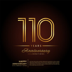 110 years anniversary, anniversary template design with double line number and golden text for birthday celebration event, invitation, banner poster, flyer, and greeting card, vector template