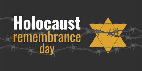 Memorial Day of the Genocide Jewish People. A star behind a barbed wire on a dark background. Banner and poster design. Vector illustration.