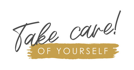 Elegant Cursive "Take Care of Yourself" Vector Design in Gray and Matte Gold