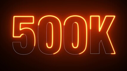 4K Ultra Hd Video. 500K Electric Blue lighting text with animation on black background, 3D Animation. 500 000 Number. Five hundred thousand.
