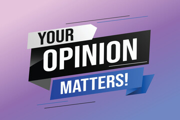 Your opinion matters word vector illustration lines 3d style for social media landing page, template, ui, web, mobile app, poster, banner, flyer, background, gift card, coupon, label, wallpaper	