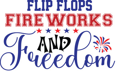 Flip Flops Fireworks and Freedom
