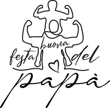 Fathers Day line art for t-shirt, buona festa del papà text 