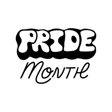 Pride Month hand lettering, gay parade slogan