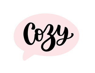 COZY text. Speech bubble cozy. Only one single word. Printable graphic tee. Design doodle for print. Vector illustration. Black and white. Cartoon hand drawn calligraphy style.
