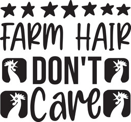 Farm Hair Don't Care svg