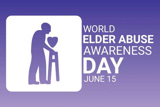 World Elder Abuse Awareness Day. June 15. Holiday concept. Template for background, banner, card, poster with text inscription. Vector EPS10 illustration. - Powered by Adobe