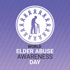 World Elder Abuse Awareness Day. Vector illustration Suitable for greeting card, poster and banner.