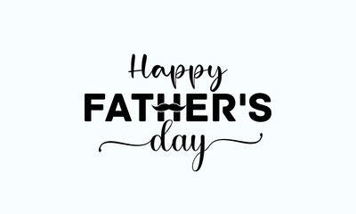 Happy father's day typography design, hand drawn lettering. Holiday lettering isolated on white background.