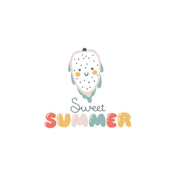 Dragon fruit character with smiley face funny inscription. Sweet Summer. Hand-drawn cartoon doodle in simple naive style. Vector illustrations for kids. Isolate cute fruit on a white background.