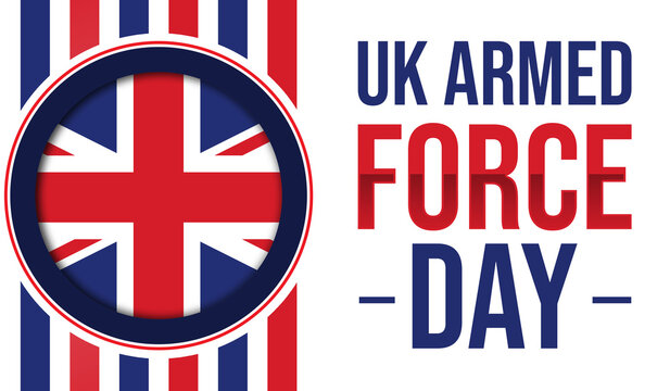 UK Armed forces day background with Flag and colorful typography. Celebrating the armed forces day of the United Kingdom, backdrop design