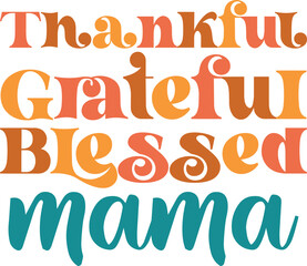 Obraz premium Thanksgiving Sublimation Graphics Design Bundle on White Background. Cute Pumpkin Color Typography with Positive Life Related Quotes for Print Business and Fashion Industry. 