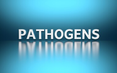 Science term 'Pathogens' displayed in bold blue letters on a blue background. Conceptual image representing biology, microorganisms, bacteria, viruses, disease, healthcare, medicine, research, and lab