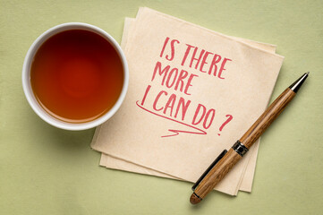 Is there more I can do ?  A question on a napkin.