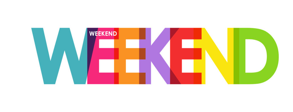 WEEKEND. Color colorful banners, lower-case letters