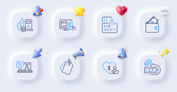 Cash back, Wallet and Fuel price line icons. Buttons with 3d bell, chat speech, cursor. Pack of Volunteer, Card, Sale tags icon. Online payment, Online loan pictogram. For web app, printing. Vector