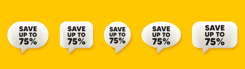 Save up to 75 percent. 3d chat speech bubbles set. Discount Sale offer price sign. Special offer symbol. Discount talk speech message. Talk box infographics. Vector