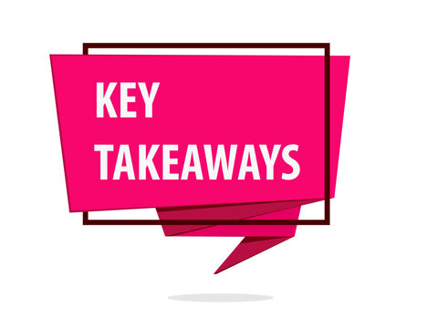 Key takeaways text big speech bubble icon. Clipart image isolated on white background